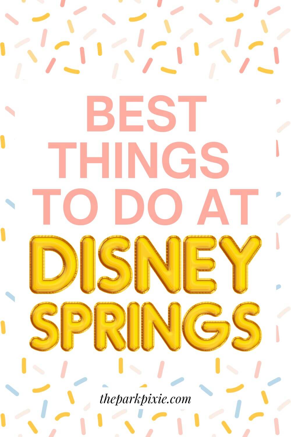 Best Things To Do At Disney Springs In