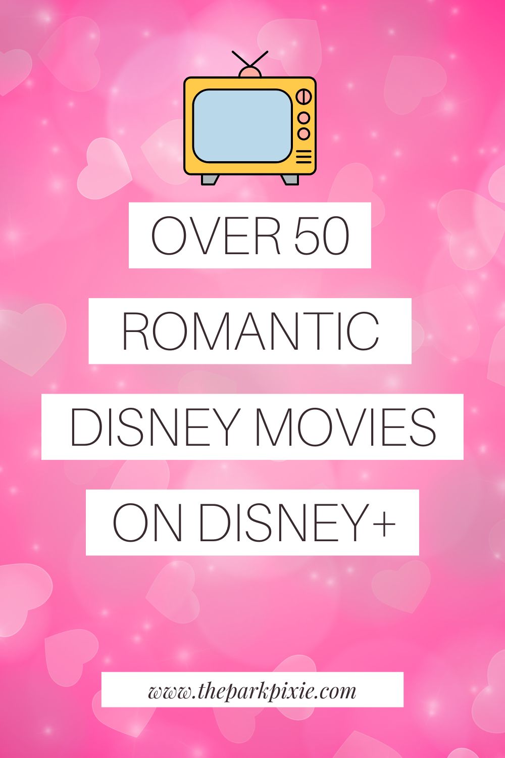 Over 50 Disney Romantic Movies on Disney Plus in 2022