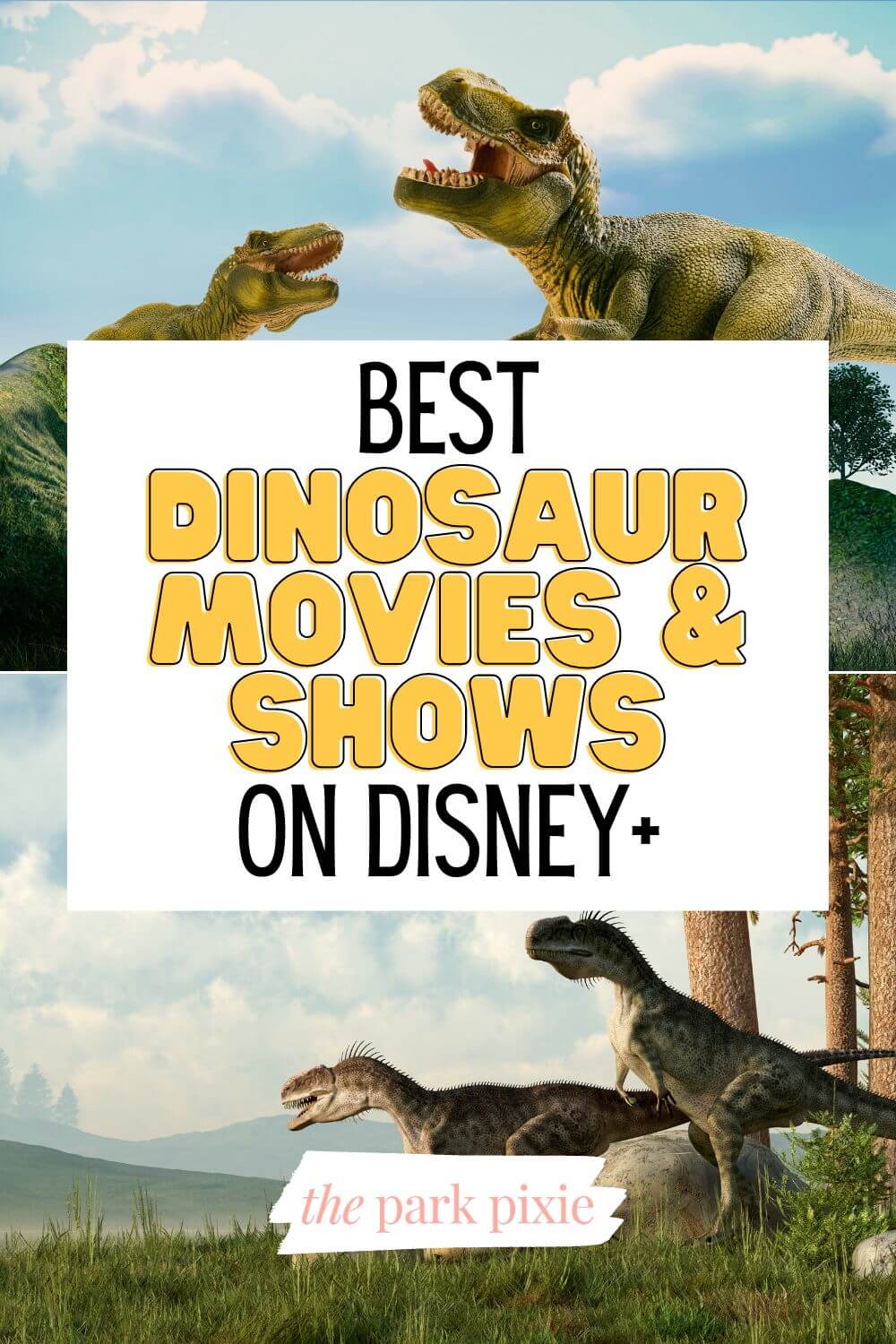 Unearthing the Best Dinosaur Movies on Disney Plus (& Shows!)