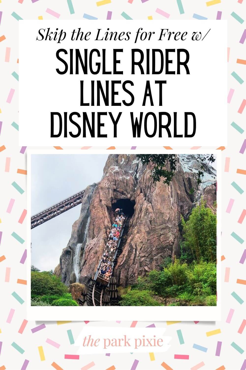 Single Rider Lines at Disney World Everything to Know in 2024 • The