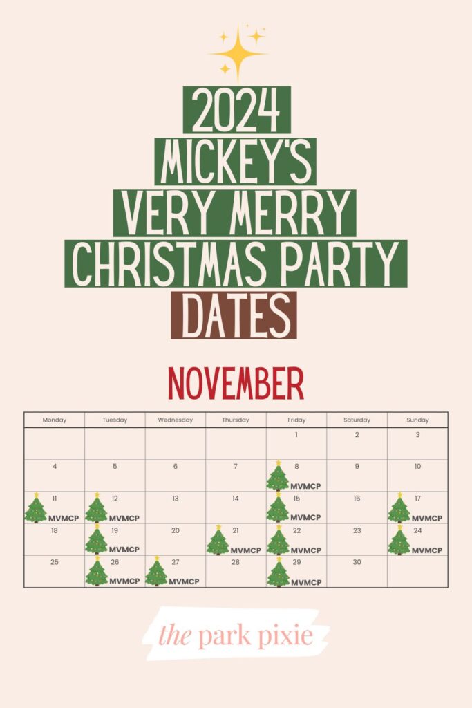 Graphic with a calendar for November 2024 with dates for Mickey's Very Merry Christmas party notated. Text reads "2024 Mickey's Very Merry Christmas Party Dates - November."