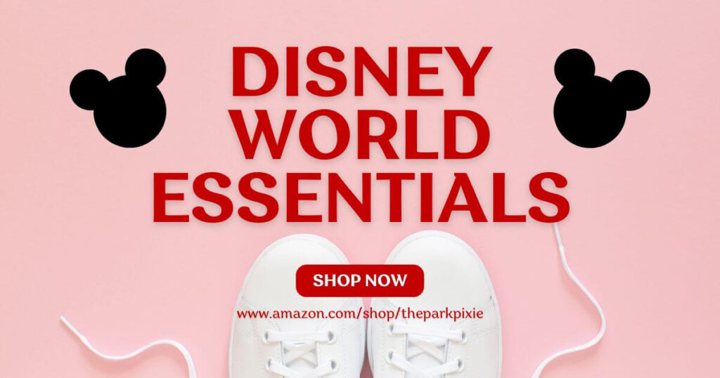 Graphic with a pink background and white sneakers peeking from the bottom. Text in the middle has Mickey Mouse heads on the left and right. The text reads: Disney World Essentials - Shop Now.